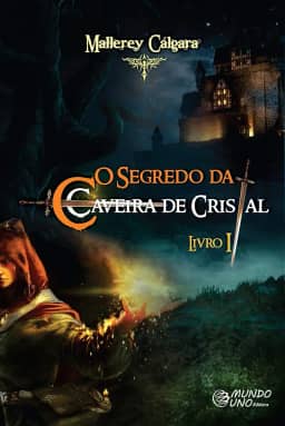 O Segredo da Caveira de Cristal