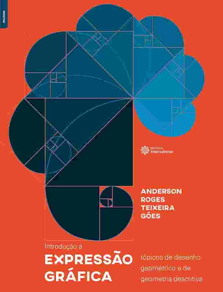 Introdução à expressão gráfica:: tópicos de desenho geométrico e de geometria descritiva