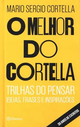 O melhor do Cortella