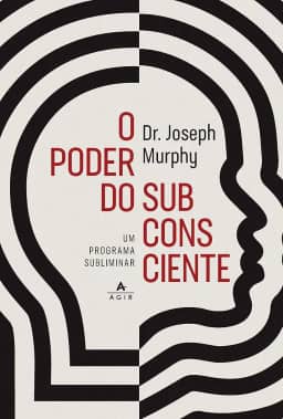 O poder do subconsciente: Um programa subliminar para relaxamento e autoconfiança, saúde e bem-estar, riqueza e sucesso, e relacionamentos harmoniosos