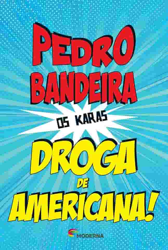 Droga de americana!